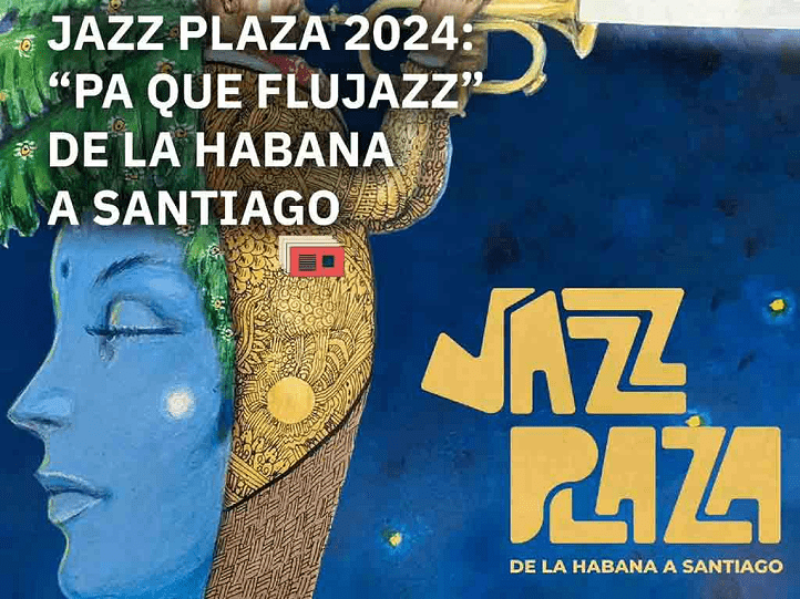 Festival Internacional Jazz Plaza Festival Internacional Jazz Plaza en su 39 edición